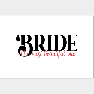 BRIDE - wedding gift - the most beautiful one Posters and Art